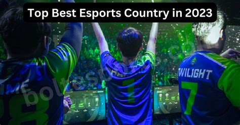 top esports countries|The Top 20 Best Esports Countries in 2023.